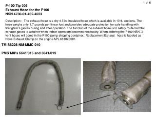 P-100 Tip 006 Exhaust Hose for the P100 NSN 4730-01-462-4023
