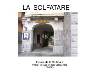 LA SOLFATARE