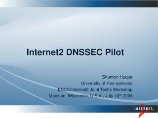 Internet2 DNSSEC Pilot