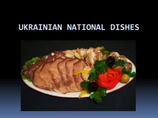 Ukrainian National Dishes