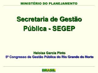 Heloisa Garcia Pinto 5º Congresso de Gestão Pública do Rio Grande do Norte