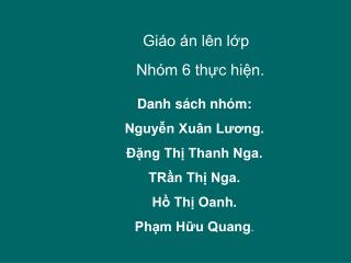 Nhóm 6 thực hiện.