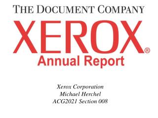 Xerox Corporation Michael Herchel ACG2021 Section 008
