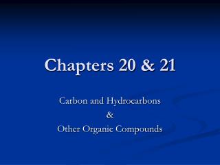 Chapters 20 &amp; 21