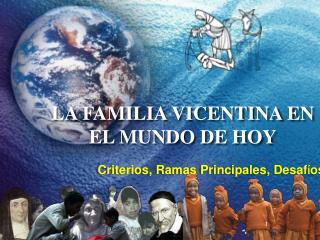 LA FAMILIA VICENTINA EN EL MUNDO DE HOY