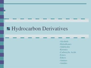 Hydrocarbon Derivatives
