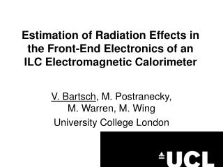 Estimation of Radiation Effects in the Front-End Electronics of an ILC Electromagnetic Calorimeter