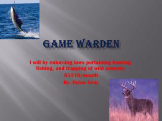 Game warden