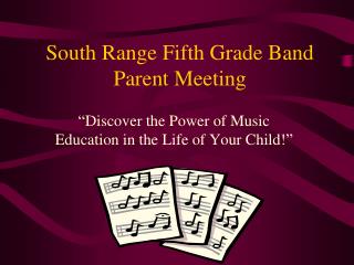 South Range Fifth Grade Band Parent Meeting