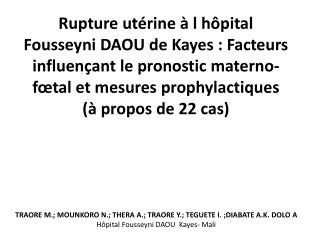 TRAORE M.; MOUNKORO N.; THERA A.; TRAORE Y.; TEGUETE I. ;DIABATE A.K. DOLO A