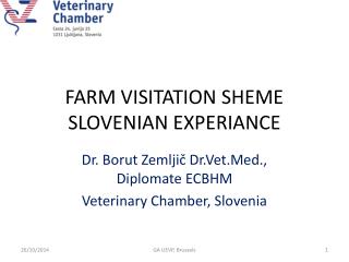 FARM VISITATION SHEME SLOVENIAN EXPERIANCE