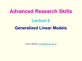 Lecture 6 Generalized Linear Models