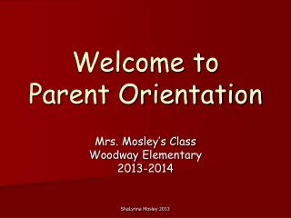 Welcome to Parent Orientation