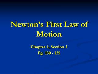 Newton’s First Law of Motion