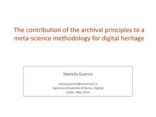 The contribution of the archival principles to a meta-science methodology for digital heritage