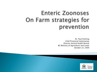Enteric Zoonoses On Farm strategies for prevention