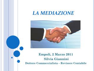 Empoli, 2 Marzo 2011 Silvia Giannini Dottore Commercialista – Revisore Contabile