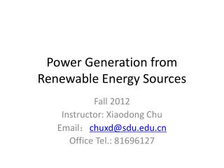 Power Generation from Renewable Energy Sources