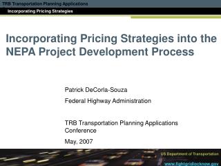 Incorporating Pricing Strategies into the NEPA Project Development Process