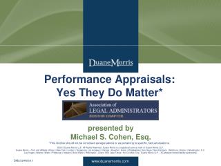 Performance Appraisals: Yes They Do Matter*