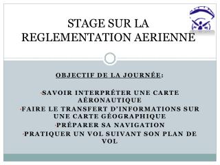 STAGE SUR LA REGLEMENTATION AERIENNE