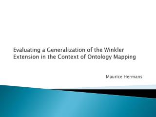 Evaluating a Generalization of the Winkler Extension in the Context of Ontology Mapping