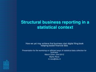 Structural business reporting in a statistical context