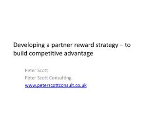 Developing a partner reward strategy – to build competitive advantage