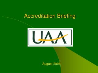 Accreditation Briefing