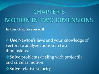 CHAPTER 6 MOTION IN TWO DIMENSIONS