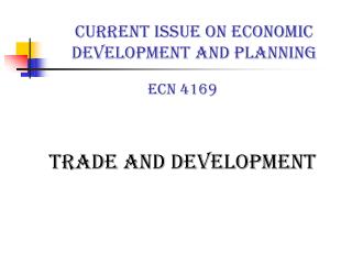 CURRENT ISSUE ON ECONOMIC DEVELOPMENT AND PLANNING