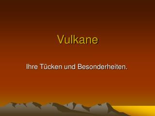 Vulkane