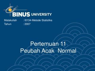 Pertemuan 11 Peubah Acak Normal