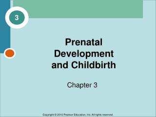 Prenatal Development and Childbirth