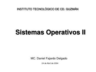 Sistemas Operativos II
