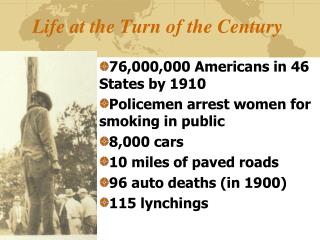 PPT - Life at the Turn of the Century PowerPoint Presentation, free ...