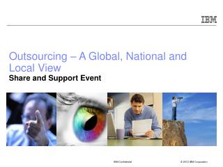 Outsourcing – A Global, National and Local View Share and Support Event