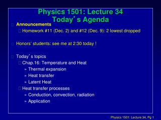 Physics 1501: Lecture 34 Today ’ s Agenda