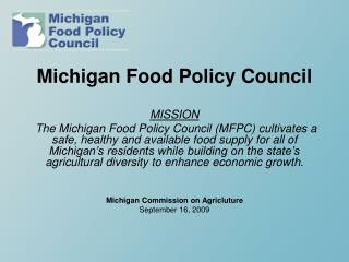 Michigan Food Policy Council MISSION