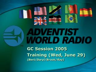 GC Session 2005 Training (Wed, June 29) (Bert/Daryl/Brook/Ray)