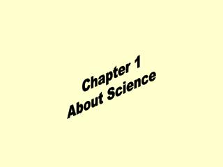 Chapter 1 About Science