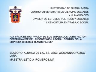 UNIVERSIDAD DE GUADALAJARA CENTRO UNIVERSITARIO DE CIENCIAS SOCIALES Y HUMANIDADES