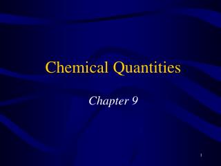 Chemical Quantities Chapter 9