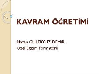 KAVRAM ÖĞRETİMİ