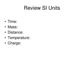 Review SI Units