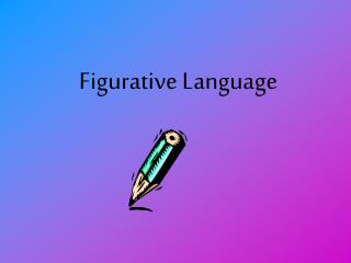 Figurative Language