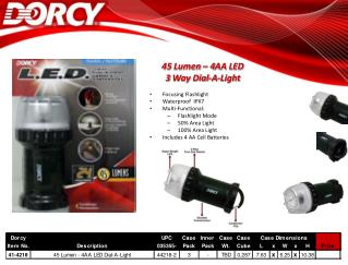 45 Lumen – 4AA LED 3 Way Dial-A-Light Focusing Flashlight Waterproof IPX7 Multi-Functional :