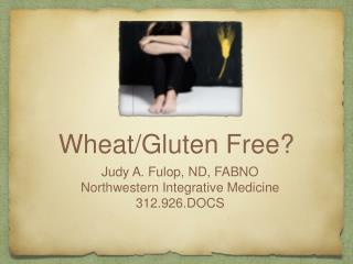 Wheat/Gluten Free?