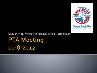 PTA Meeting 11-8-2012