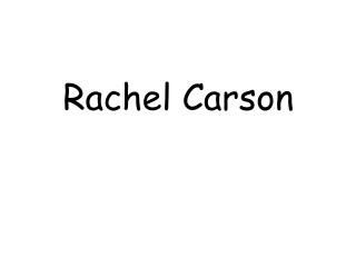 Rachel Carson